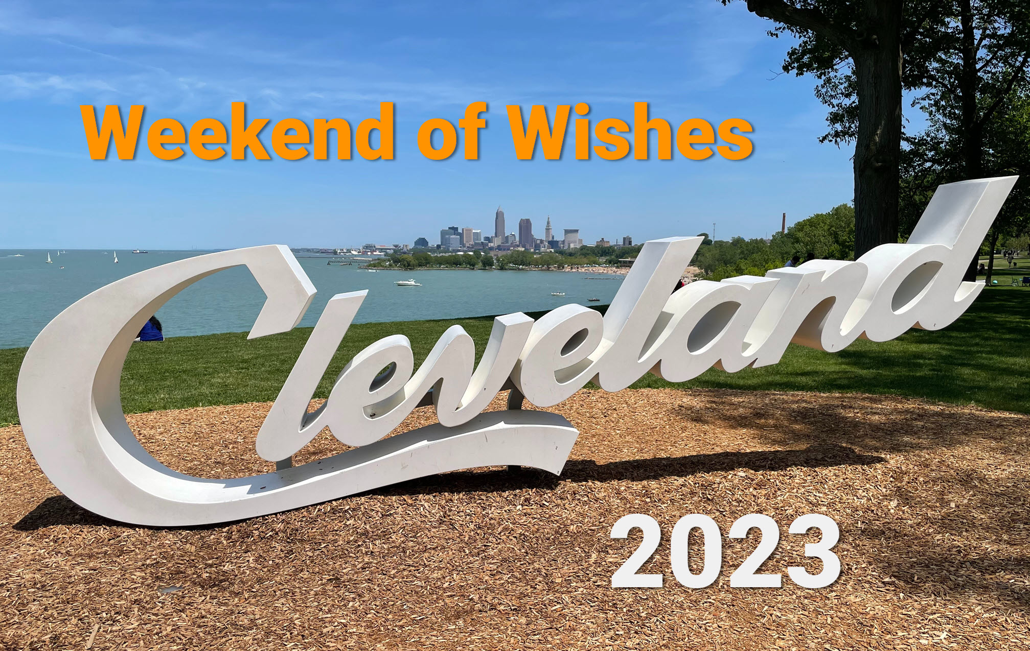 Weekend of Wishes, Cleveland 2023 over a view of downtown from the lakefront